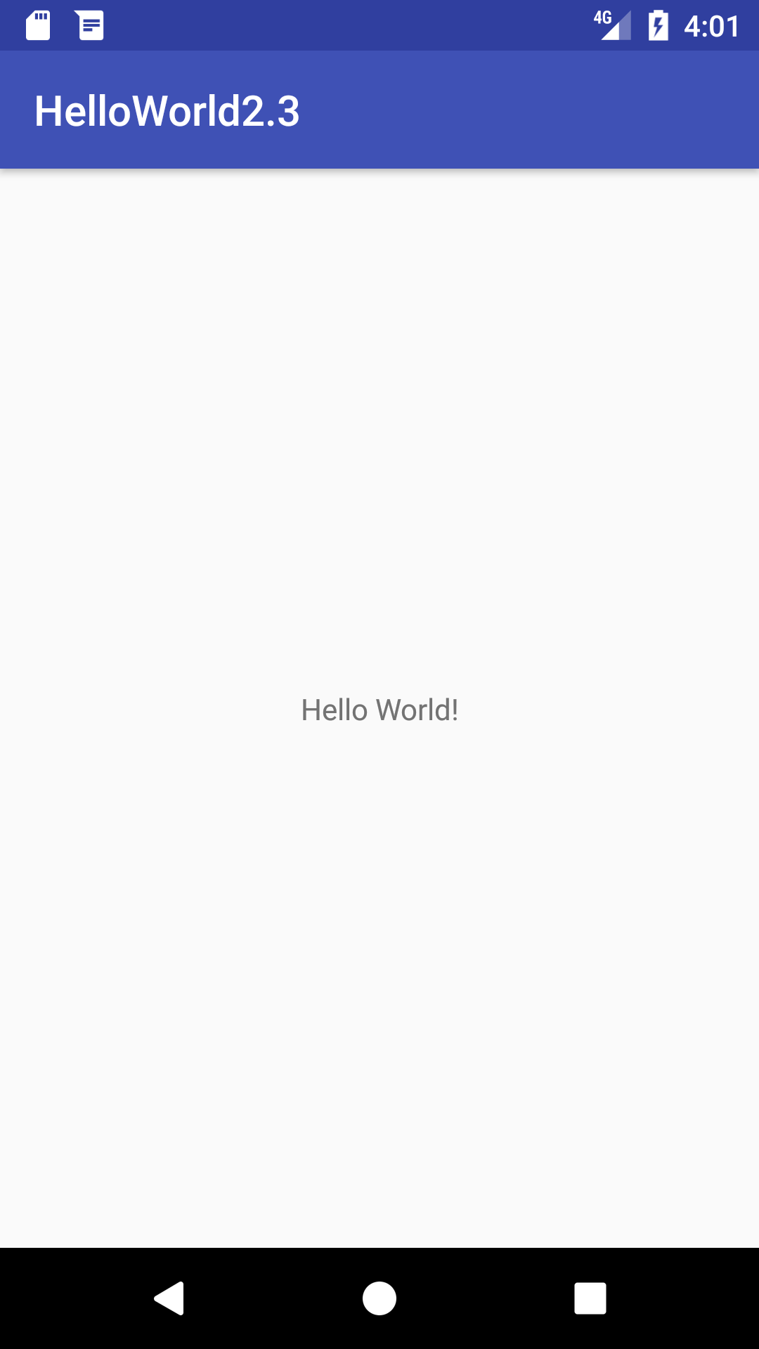 Appearance of finished Hello World App